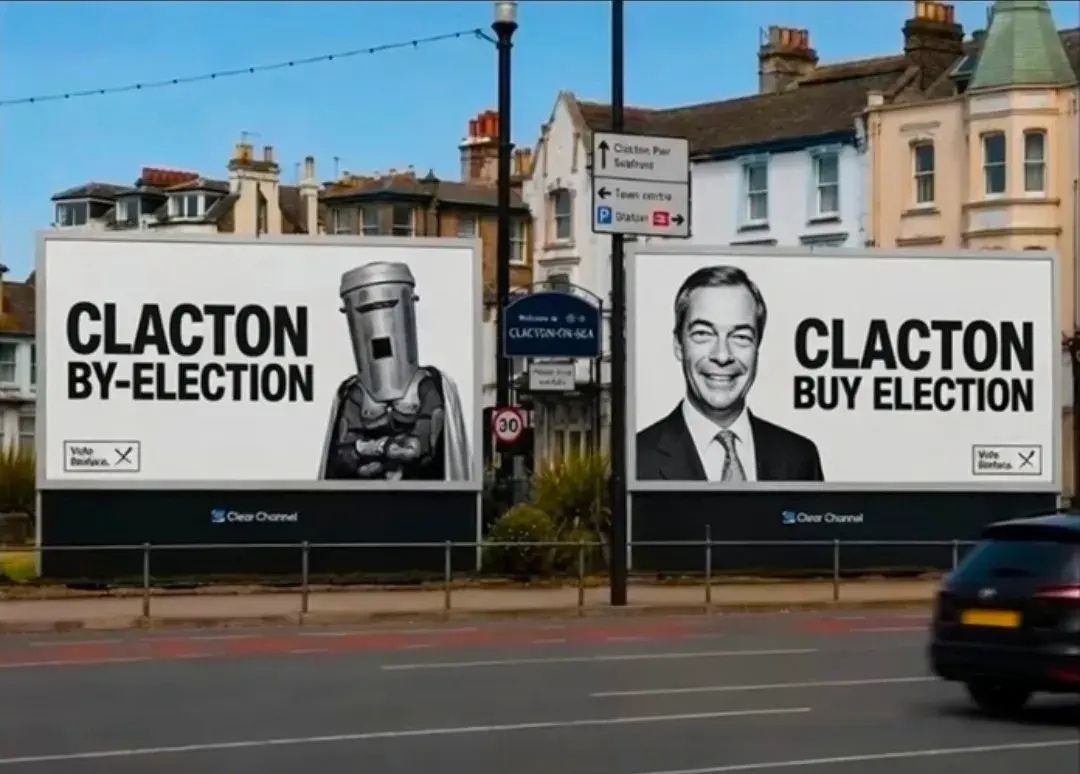 A sign of Count Binface next to a sign of Nigel Farage

One with Count Binface - "CLACTON BY-ELECTION" 

One with Nigel Farage "CLACTON BUY ELECTION"